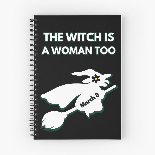 Item preview, THE WITCH IS A WOMAN TOO - MARCH 8 designed and sold by DMHG.