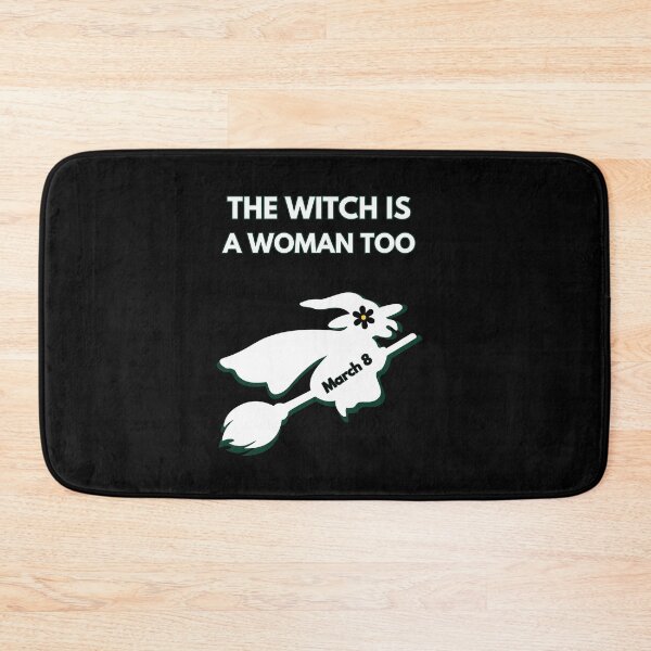 Item preview, THE WITCH IS A WOMAN TOO - MARCH 8 designed and sold by DMHG.