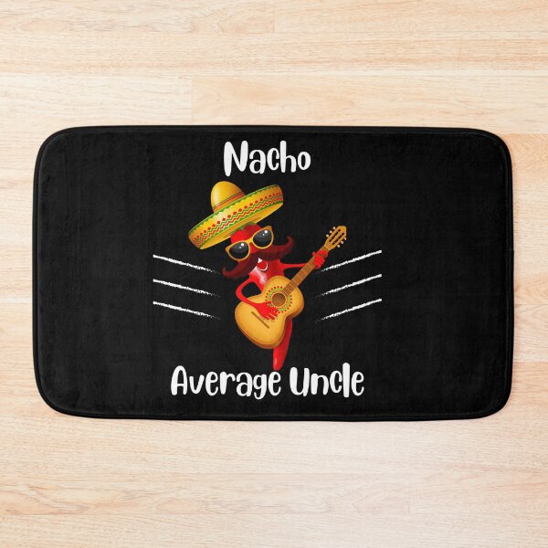Item preview, nacho average uncle designed and sold by Creativedsigna.