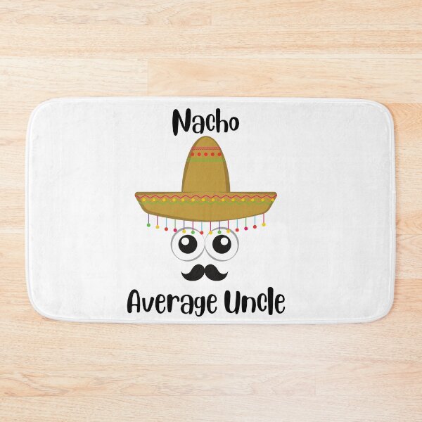 Item preview,  nacho average uncle designed and sold by Creativedsigna.