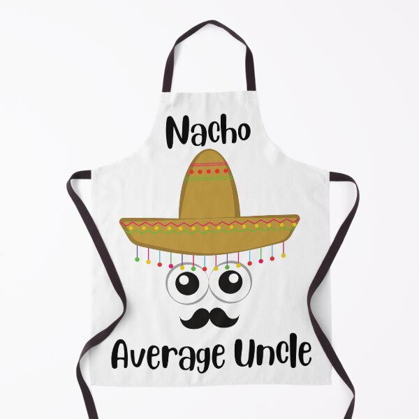 Item preview,  nacho average uncle designed and sold by Creativedsigna.