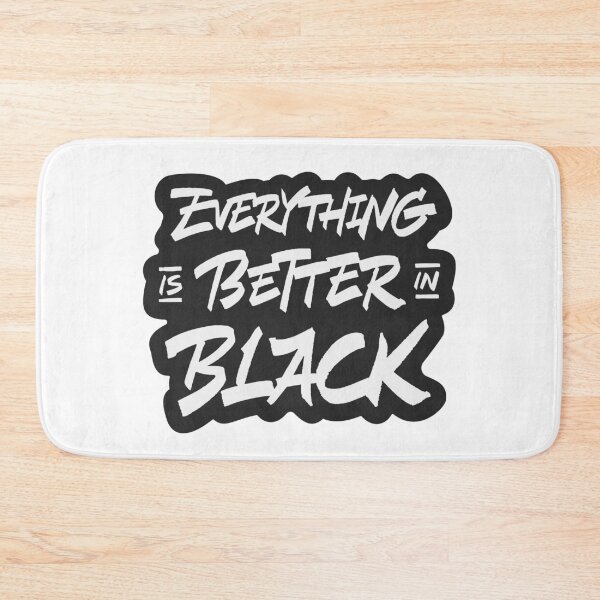 Item preview, Everything is better in black designed and sold by Zagach Letters.