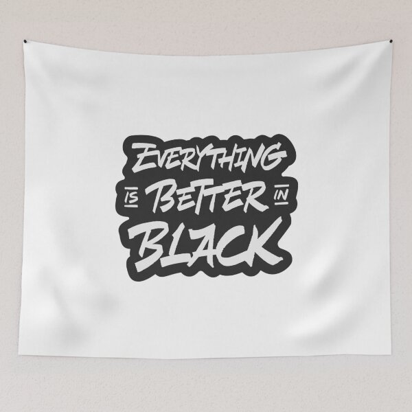 Item preview, Everything is better in black designed and sold by Zagach Letters.