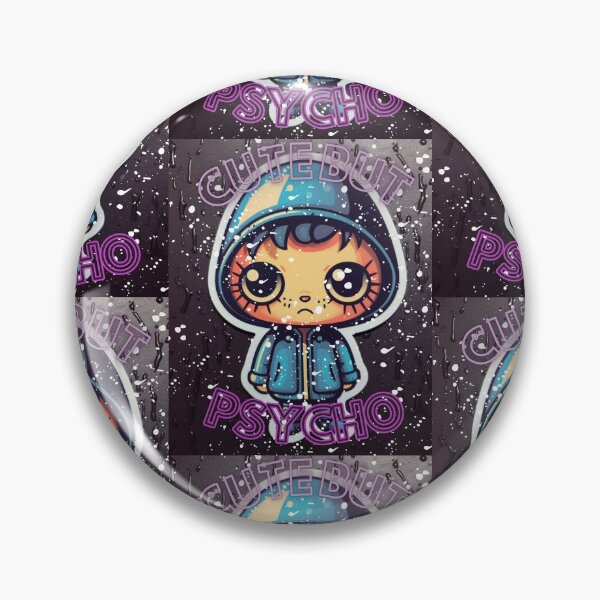 Item preview, Copy of Cute But Psycho designed and sold by LuNkyRose.