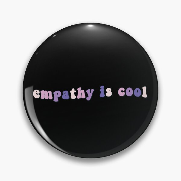 Item preview, Empathy is Cool designed and sold by Oceanarium.