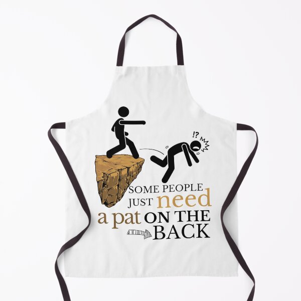 Item preview, Some people just need a pat on the back Funny Sarcasm designed and sold by CyberArtistOne.