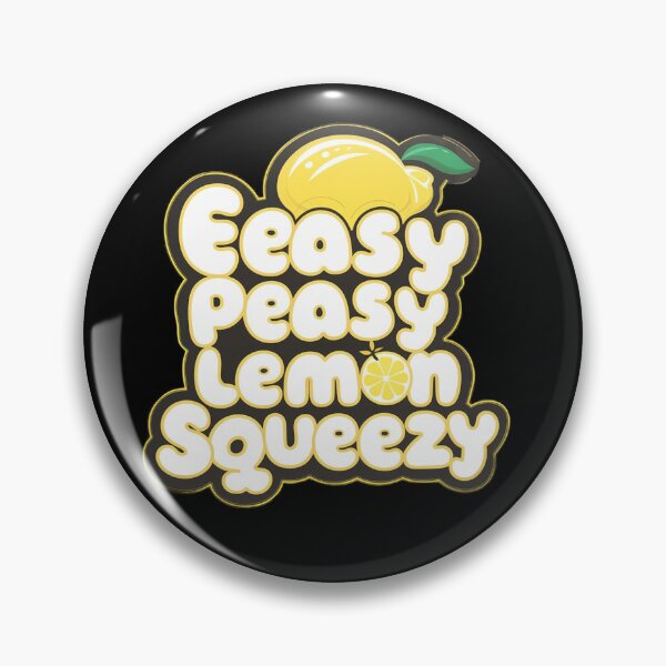 Item preview, Easy Peasy Lemon Squeezy designed and sold by Echonn.
