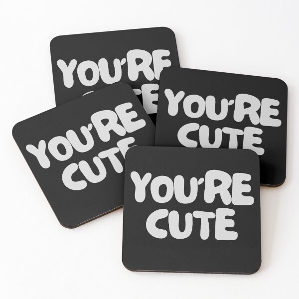 Item preview, You are CUTE designed and sold by omg-designs.