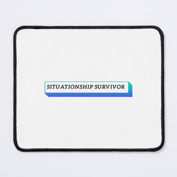 Item preview, Situationship survivor: Situationship/relationship meme designed and sold by aamybowman.