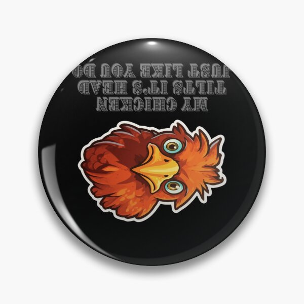 Item preview, My Chicken Tilts It's Head Just Like You Do designed and sold by LuNkyRose.