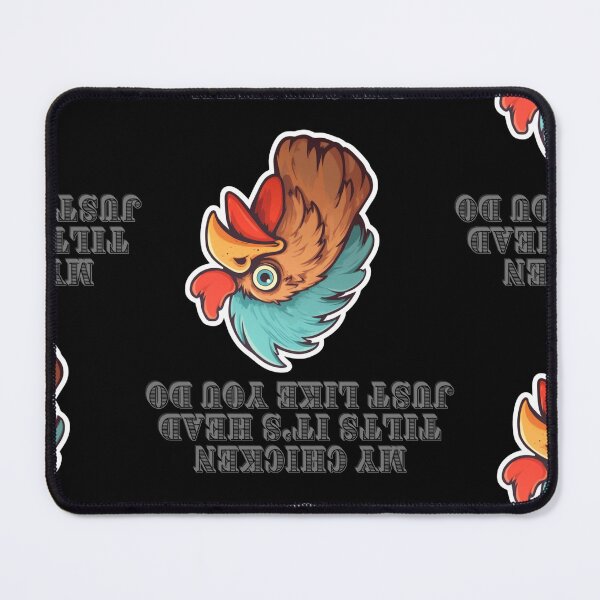 Item preview, My Chicken Tilts It's Head Just Like You Do designed and sold by LuNkyRose.