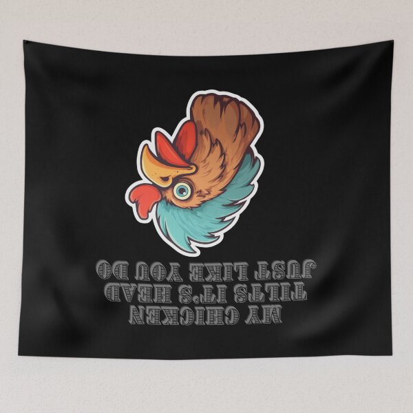 Item preview, My Chicken Tilts It's Head Just Like You Do designed and sold by LuNkyRose.