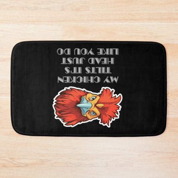 Item preview, My Chicken Tilts It's Head Just Like You Do designed and sold by LuNkyRose.