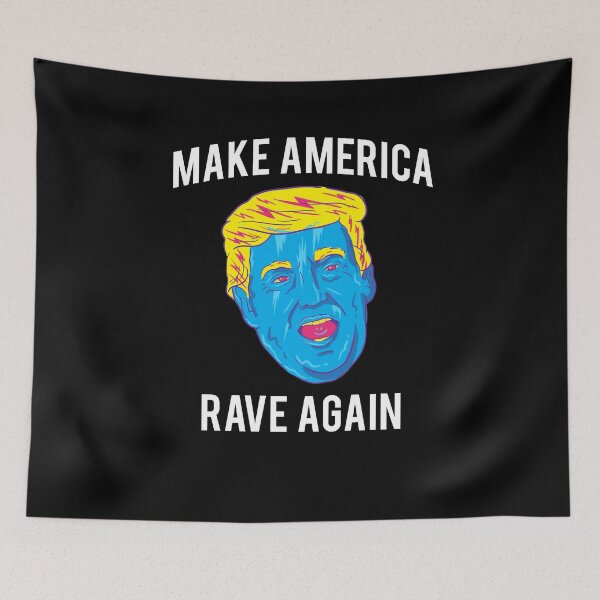 Item preview, Make America Rave Again designed and sold by Grafik Traffik.