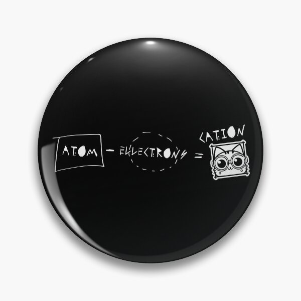 Item preview, Cations | atom | electron | science humor | chemical reactions designed and sold by themichetti.
