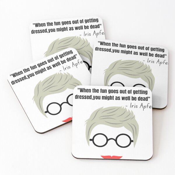 Item preview, Iris Apfel - when the fun goes out of getting dressed, you might as well be dead designed and sold by ViLo-TStore.