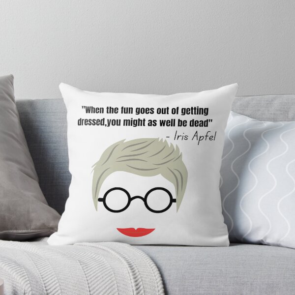 Item preview, Iris Apfel - when the fun goes out of getting dressed, you might as well be dead designed and sold by ViLo-TStore.