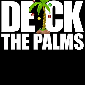 Imagen de la obra Deck The Palms Palm Trees Florida XMas Tropical Christmas Gear de DynamicDesign