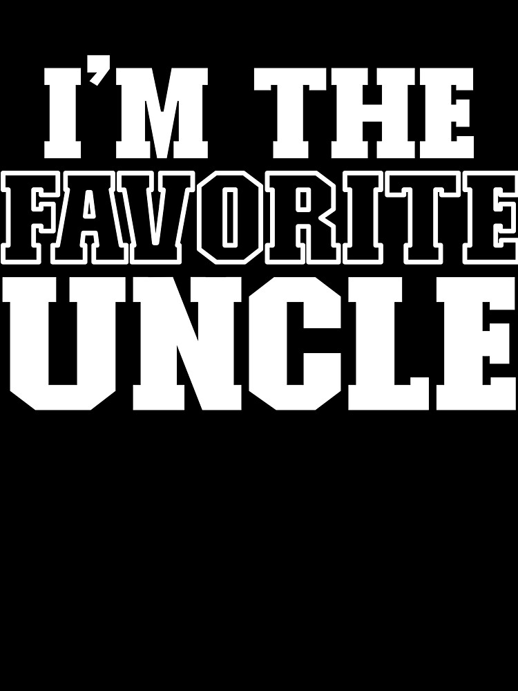 Thumbnail 3 von 3, Tuch, I'm The Favorite Uncle Best Uncle Ever Men's Favorite Uncle Gear designt und verkauft von DynamicDesign.