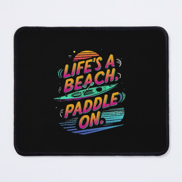 Item preview, Life's A Beach, Paddle On Kayak Funny designed and sold by DomTeesHaven.