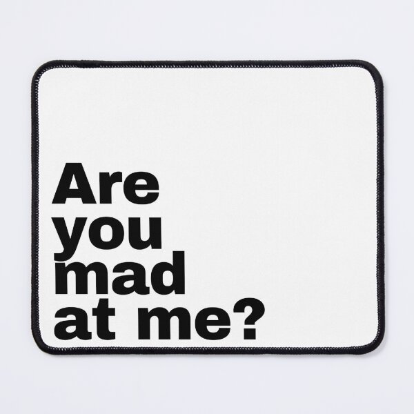 Item preview, Are you mad at me? ADHD Quote designed and sold by theshonii.