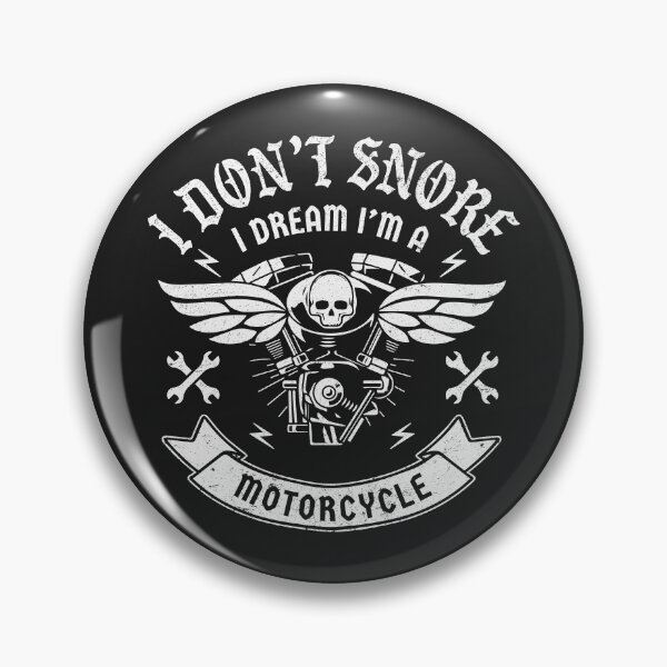 Item preview, I Don't Snore I Dream I'm A Motorcycle designed and sold by hadleyfoo.
