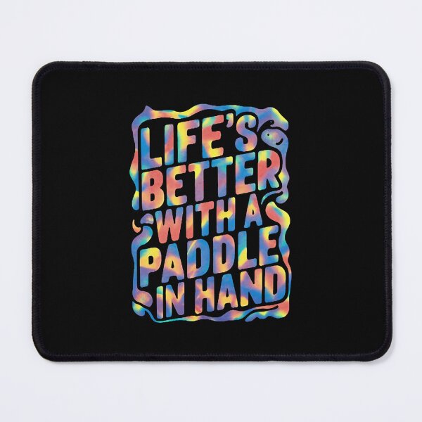 Item preview, Life's Better With A Paddle In Hand Kayak Funny designed and sold by DomTeesHaven.