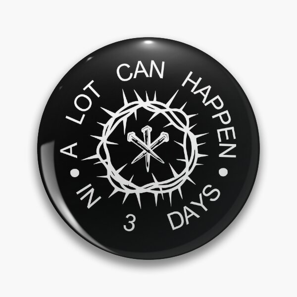 Item preview, A Lot Can Happen in Three Days, Crucifixion Christian Easter Design designed and sold by Galactic-Panda.