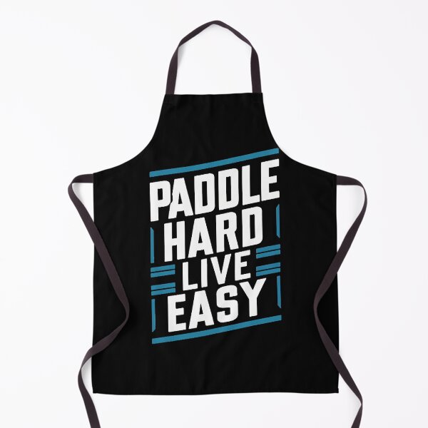 Item preview, Paddle Hard, Live Easy Kayak Funny designed and sold by DomTeesHaven.