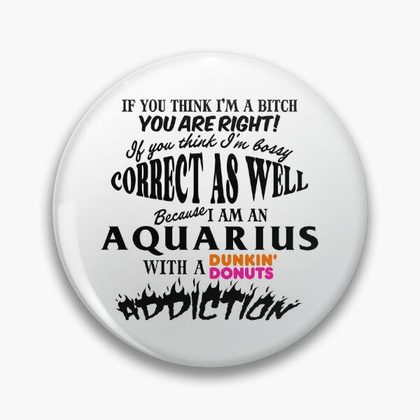 Item preview, Aquarius with a dunkin donuts addiction shirt mug sticker bag designed and sold by jealist.