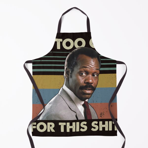Item preview, 293 Im Too Old For This Shit Vintage Danny Glover Lethal Weapon designed and sold by Charleseaucha.
