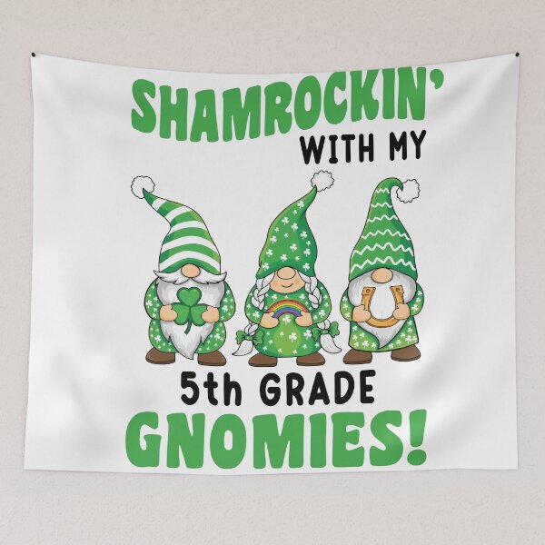 Item preview, Shamrockin' With My 5th Grade Gnomies designed and sold by TaraGbear.