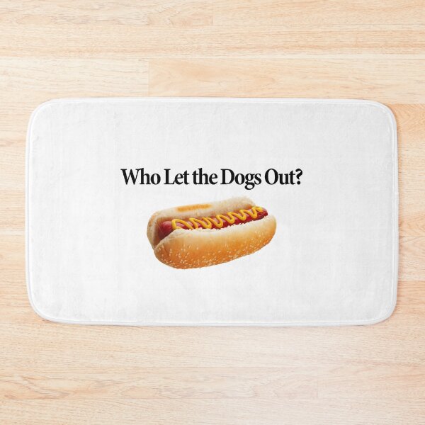 Item preview, Hotdog who let the dogs out designed and sold by jealist.