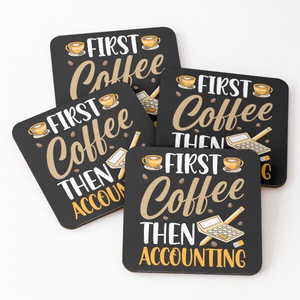 Item preview, Fist Coffee Then Accounting , Funny Accountant Coffee Lover  designed and sold by Smix Pixels.