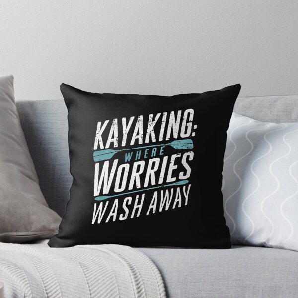 Item preview, Kayaking: Where Worries Wash Away Kayak Funny designed and sold by DomTeesHaven.