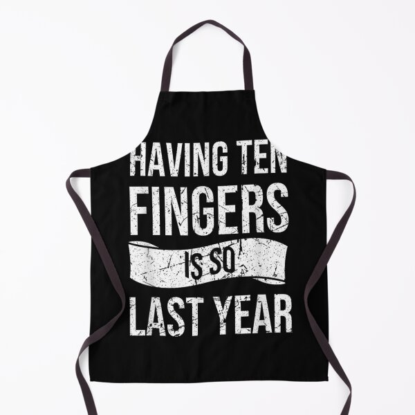 Item preview, Having Ten Fingers Is So Last Year designed and sold by BanBay.