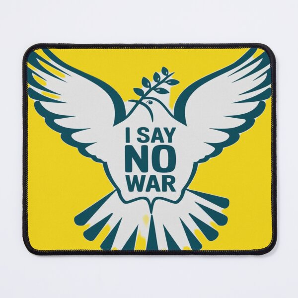 Item preview, I say no war designed and sold by creatives321.