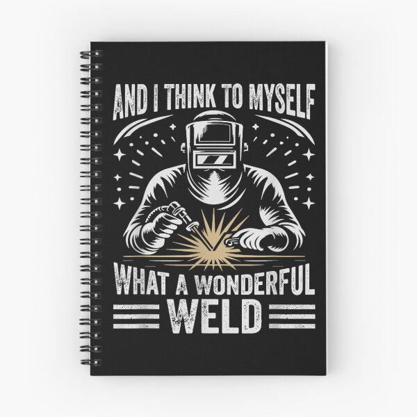 Item preview, And I Think To Myself What A Wonderful Weld Welder designed and sold by BanBay.