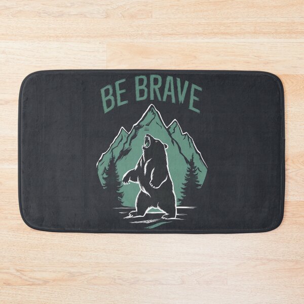 Item preview, Be Brave Mountain Bear Illustration designed and sold by RuyaFab.