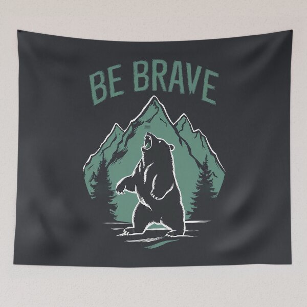 Item preview, Be Brave Mountain Bear Illustration designed and sold by RuyaFab.