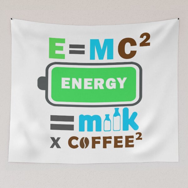 Item preview,  E=MC2 Energy = Milk X Coffee 2 designed and sold by Echonn.