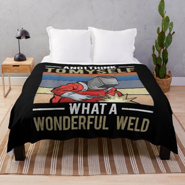 Item preview, And I Think To Myself What A Wonderful Weld Welder designed and sold by BanBay.