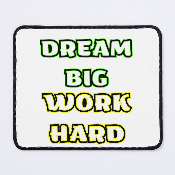 Item preview, DREAM BIG, WORK HARD designed and sold by stickersrafisa.