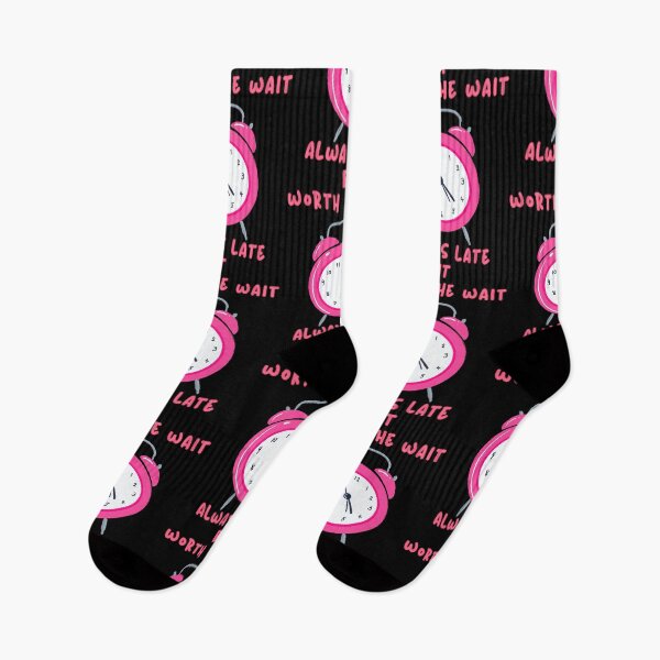 Item preview, Always Late But Worth The Wait Pink designed and sold by Vibe Unique.