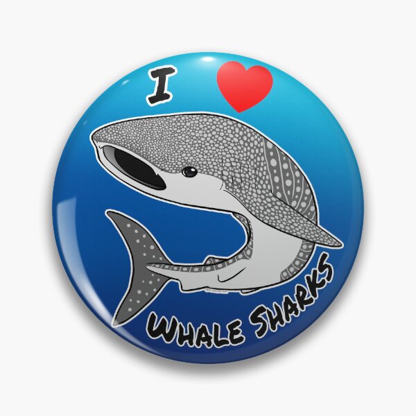 Weird and Wonderful World - I Love Whale Sharks Pin