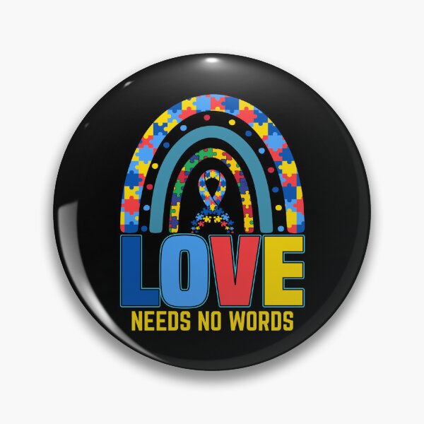 Item preview, Love Needs No Words - Autistic Gril Boy autism Awareness  designed and sold by Smix Pixels.