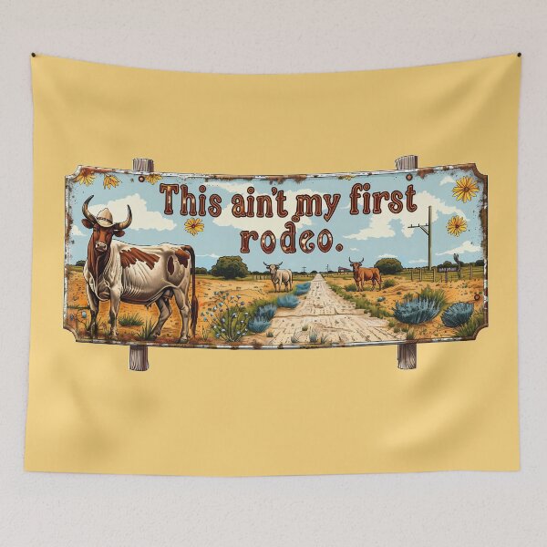 Item preview, This ain't my first rodeo. | Texas Tough designed and sold by David Balzen.