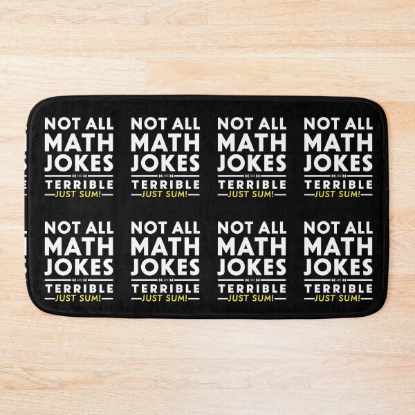 Item preview, Not All Math Jokes Are Terrible Just Sum designed and sold by TrendsLook.
