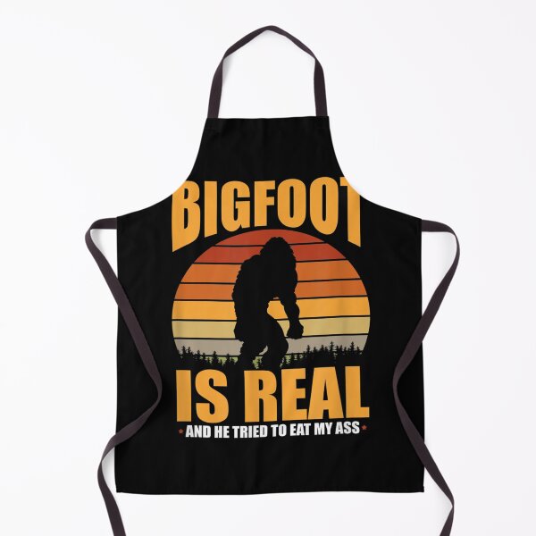 Item preview, Bigfoot is Real And He Tried to Eat My Ass designed and sold by BanBay.