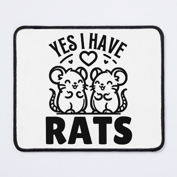Item preview, Yes I Have Rats designed and sold by PeelZinc.